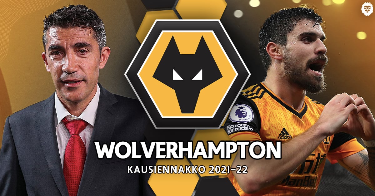 Valioliigan Kausiennakko 2021-22 - Wolverhampton: Siirrot, Arvio, Pelaajat